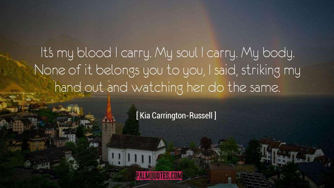 Striking quotes by Kia Carrington-Russell
