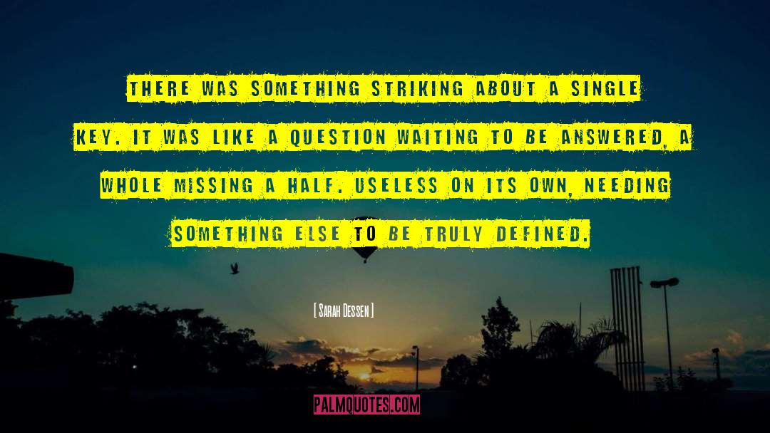 Striking quotes by Sarah Dessen