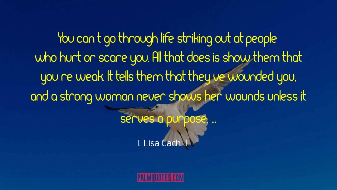Striking quotes by Lisa Cach