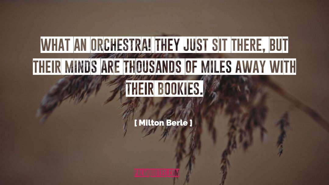 String Orchestra quotes by Milton Berle