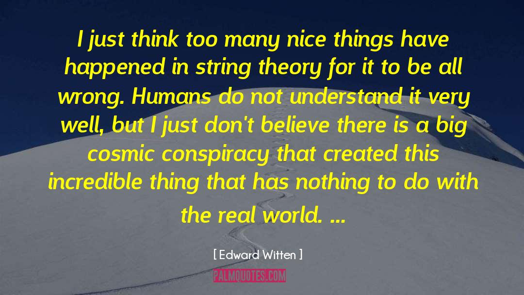 String Theory quotes by Edward Witten