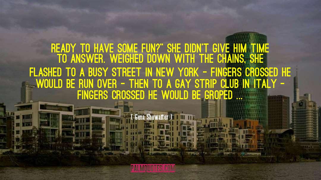 Strip Club quotes by Gena Showalter