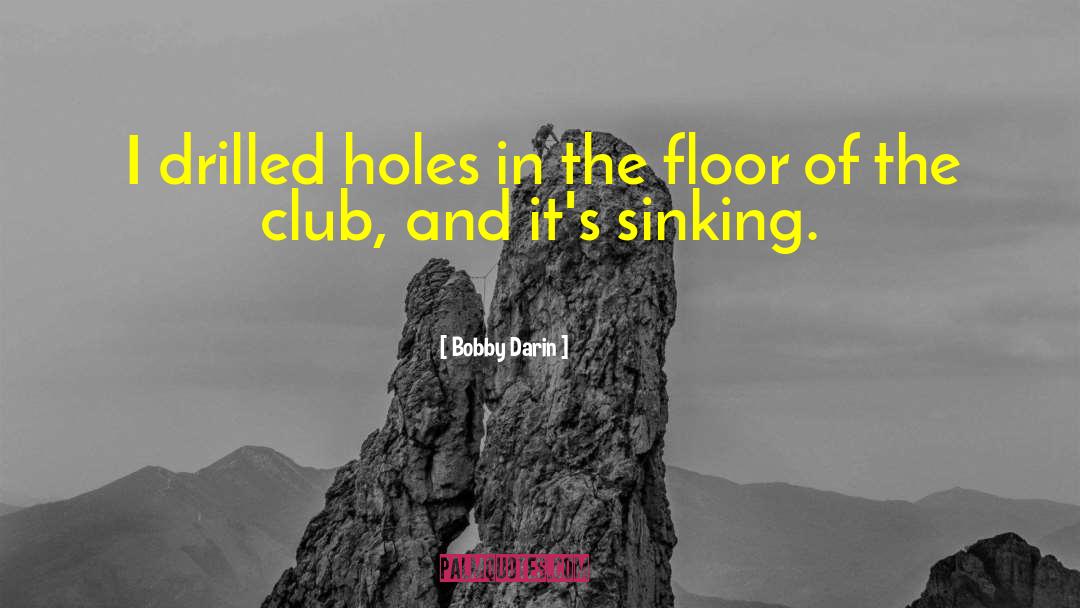 Strip Club quotes by Bobby Darin