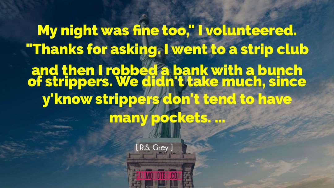 Strip Club quotes by R.S. Grey