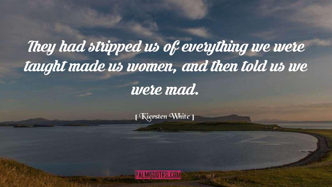 Stripped quotes by Kiersten White
