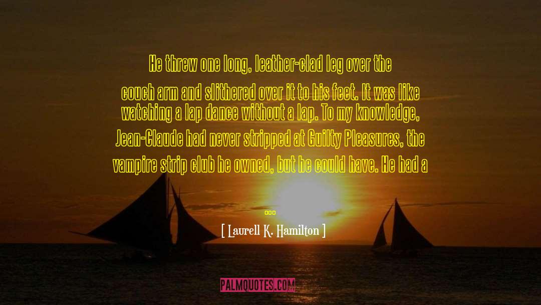 Stripped quotes by Laurell K. Hamilton