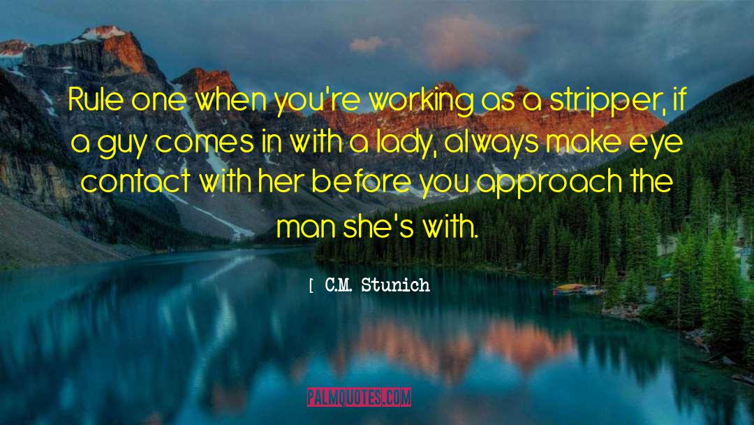 Stripper quotes by C.M. Stunich