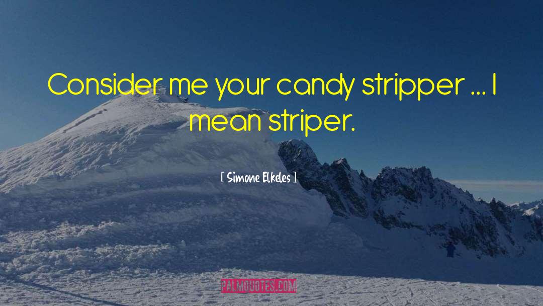 Stripper quotes by Simone Elkeles
