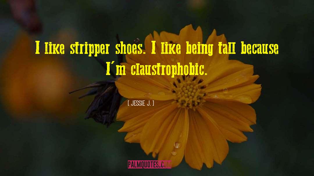 Stripper quotes by Jessie J.