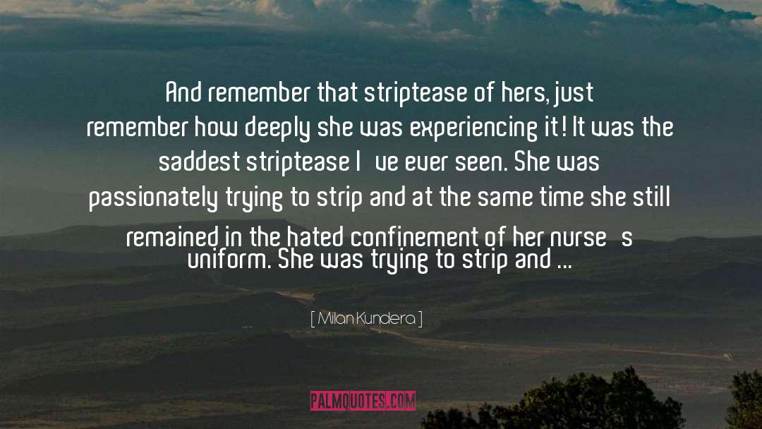 Stripping quotes by Milan Kundera