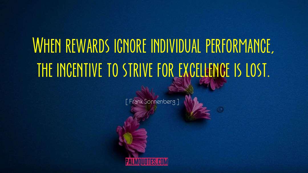 Strive For Excellence quotes by Frank Sonnenberg