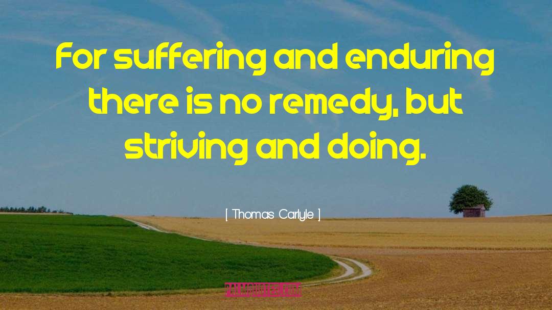 Striving For Betterment quotes by Thomas Carlyle