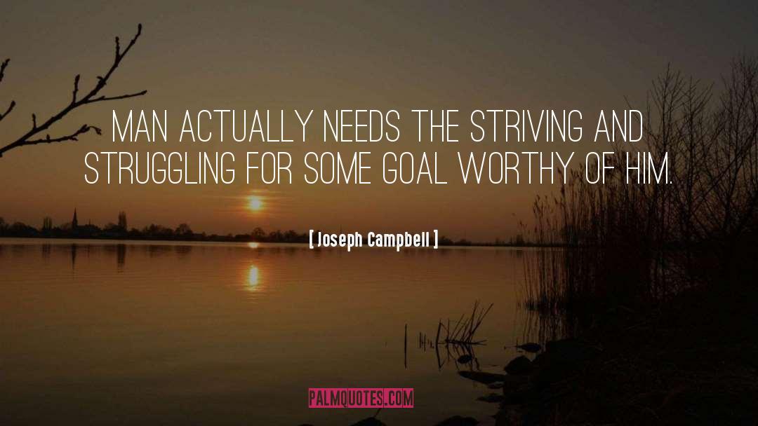 Striving For Goals quotes by Joseph Campbell