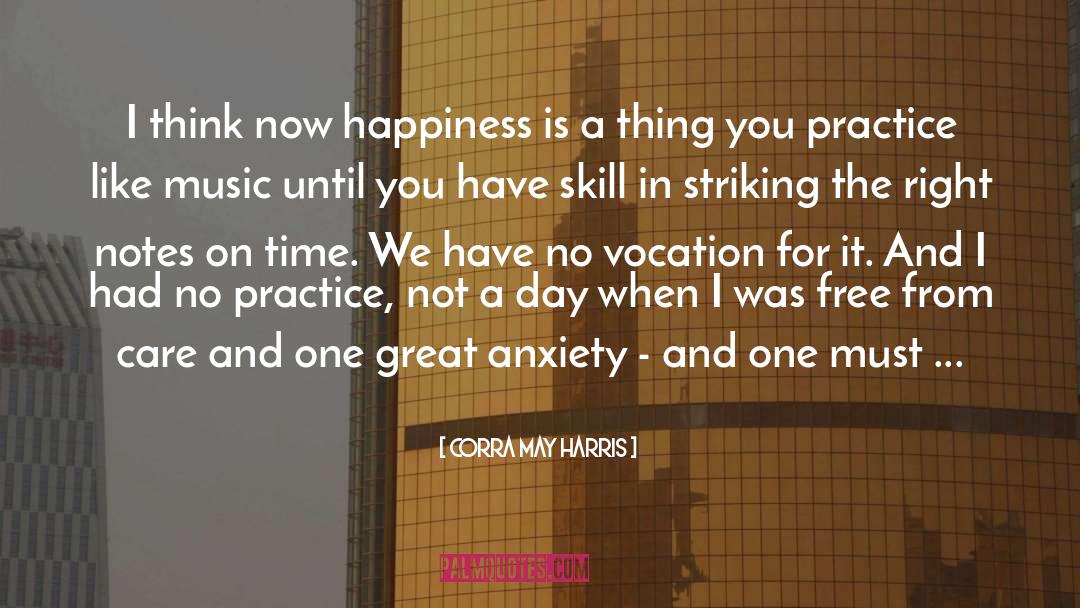Striving For Happiness quotes by Corra May Harris