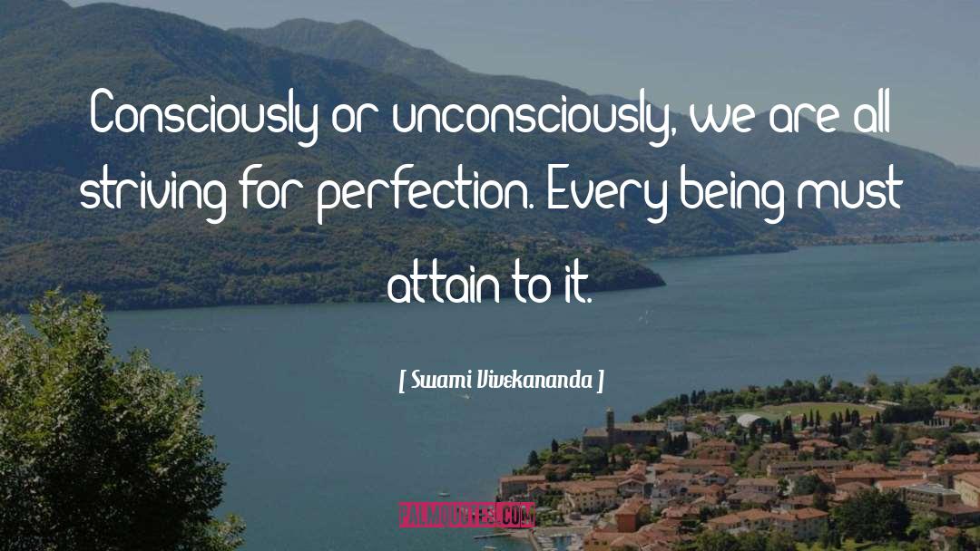 Striving For Perfection quotes by Swami Vivekananda