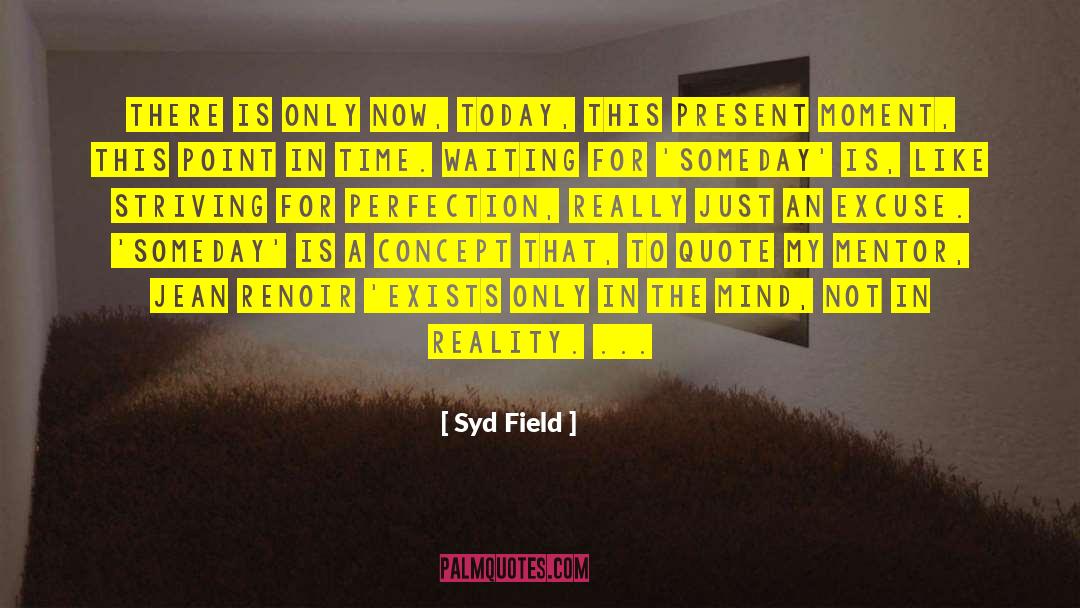 Striving For Perfection quotes by Syd Field