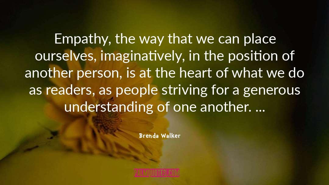 Striving quotes by Brenda Walker