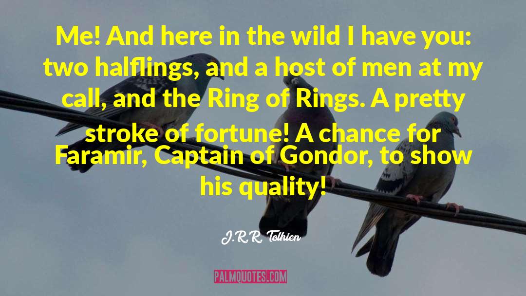 Stroke Of Enticement quotes by J.R.R. Tolkien