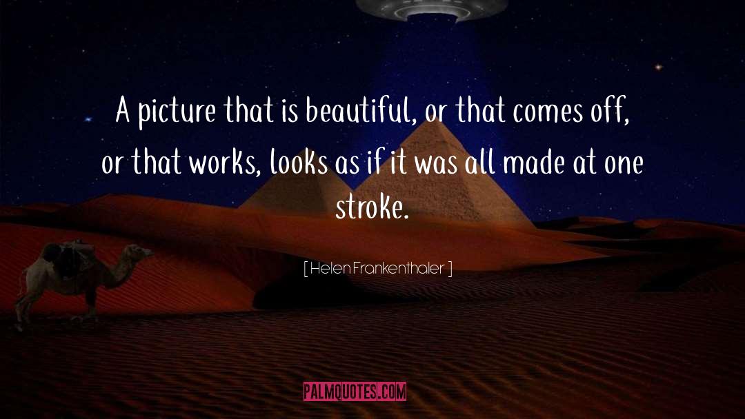 Strokes quotes by Helen Frankenthaler