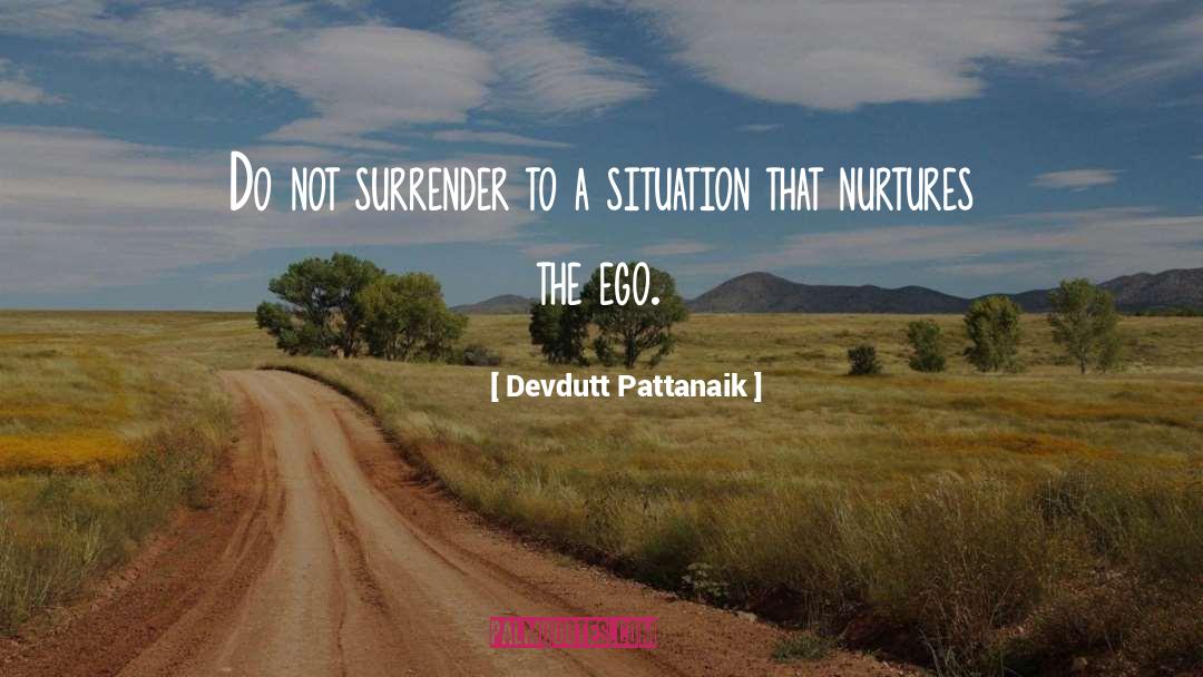 Stroking Ego quotes by Devdutt Pattanaik