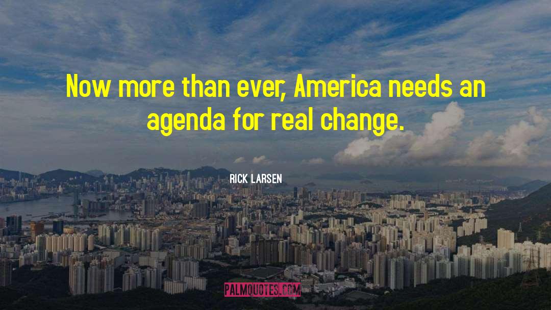 Strong America quotes by Rick Larsen