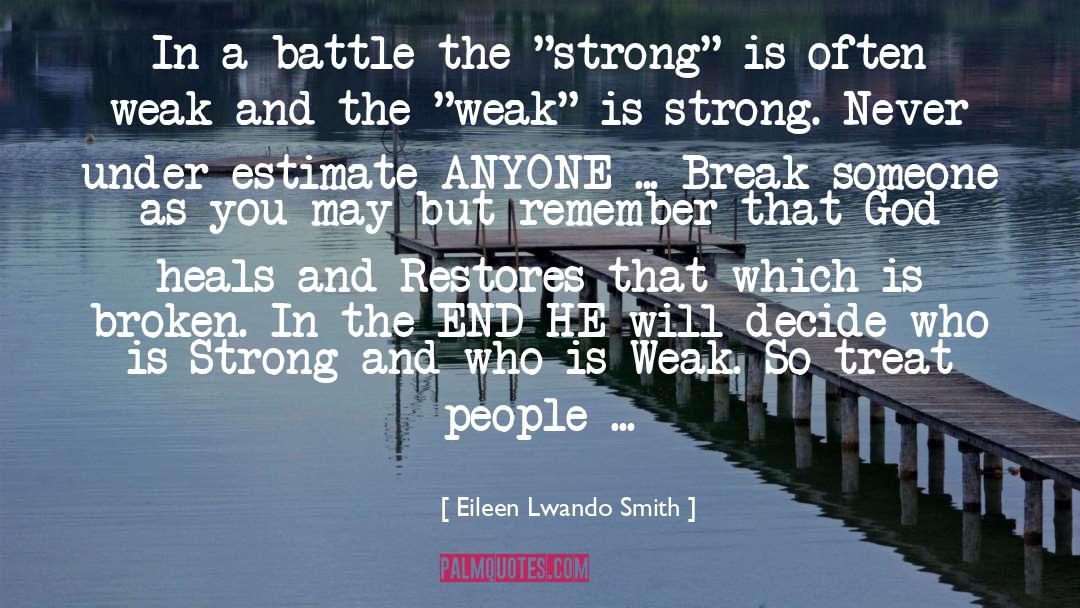 Strong And Beautiful quotes by Eileen Lwando Smith