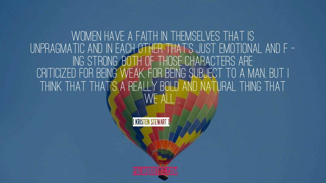 Strong Character quotes by Kristen Stewart