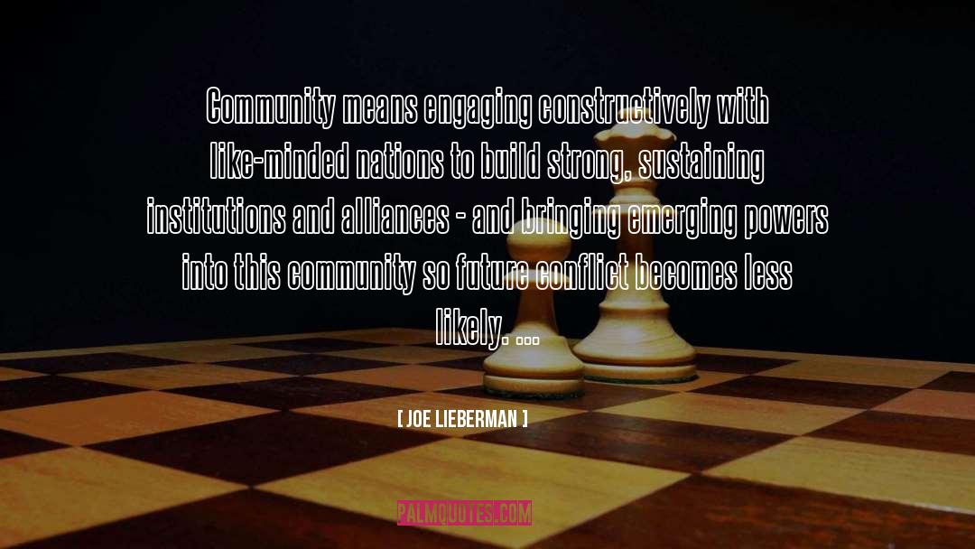 Strong Community quotes by Joe Lieberman
