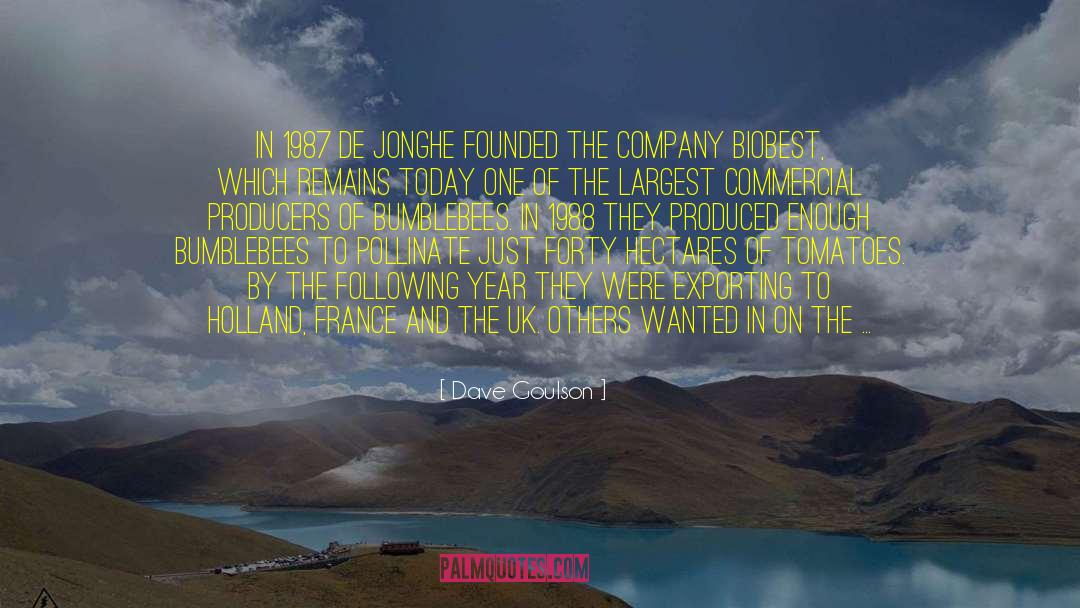 Strong Company quotes by Dave Goulson