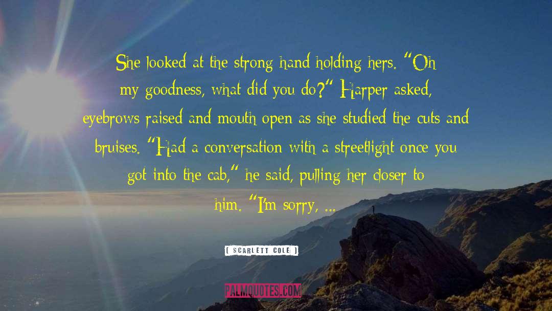 Strong Connection quotes by Scarlett Cole