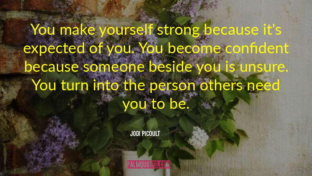 Strong Connection quotes by Jodi Picoult