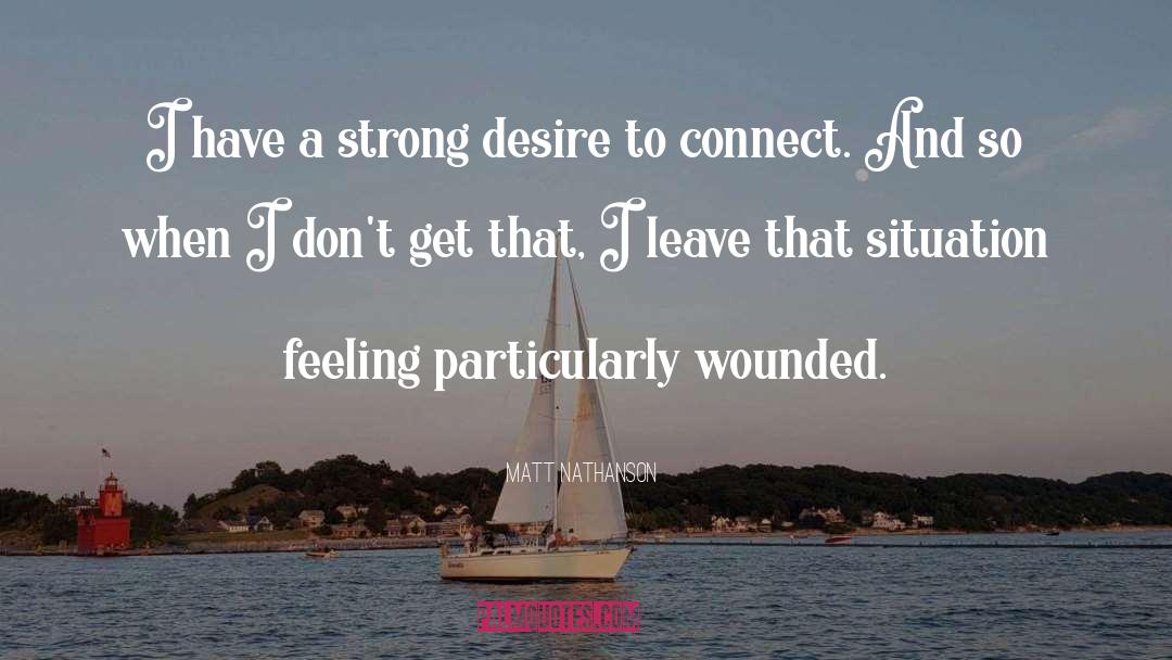 Strong Desire quotes by Matt Nathanson