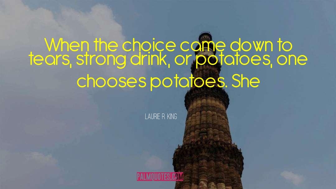 Strong Drink quotes by Laurie R. King