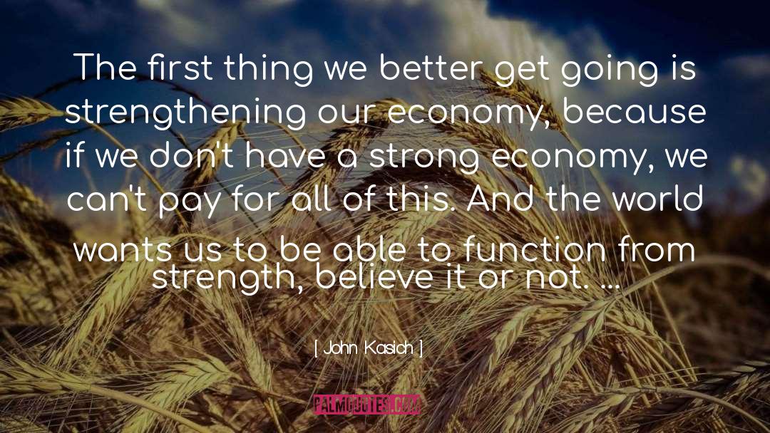 Strong Economy quotes by John Kasich