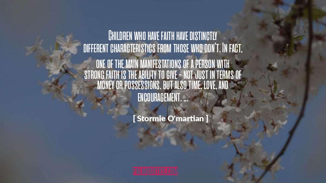 Strong Faith quotes by Stormie O'martian