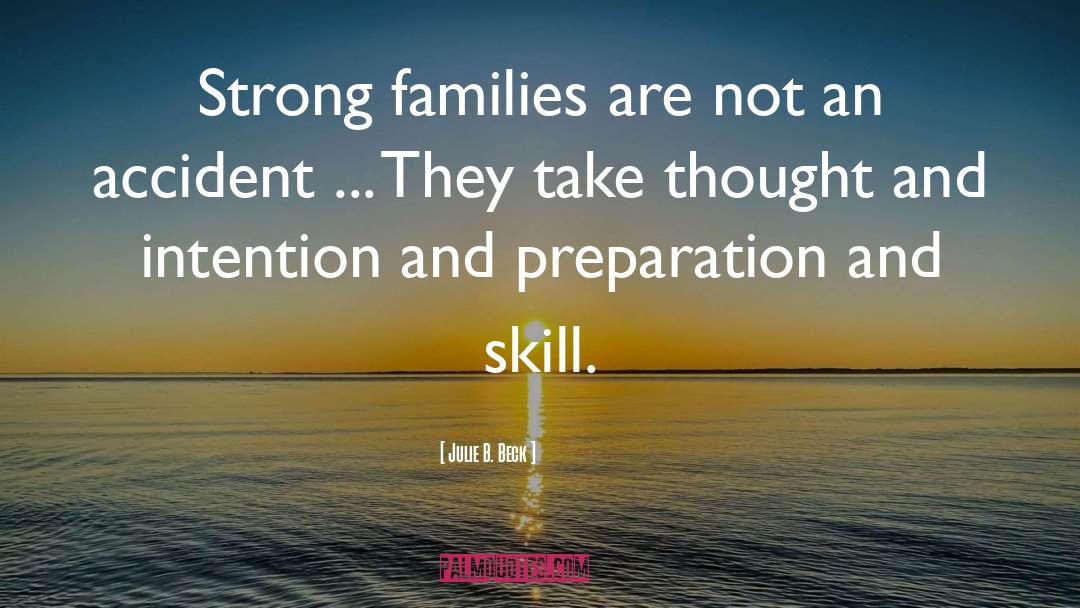 Strong Family quotes by Julie B. Beck