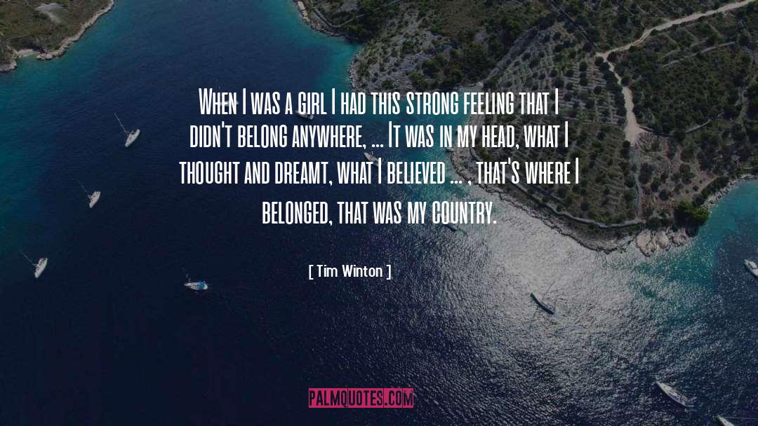 Strong Feeling quotes by Tim Winton