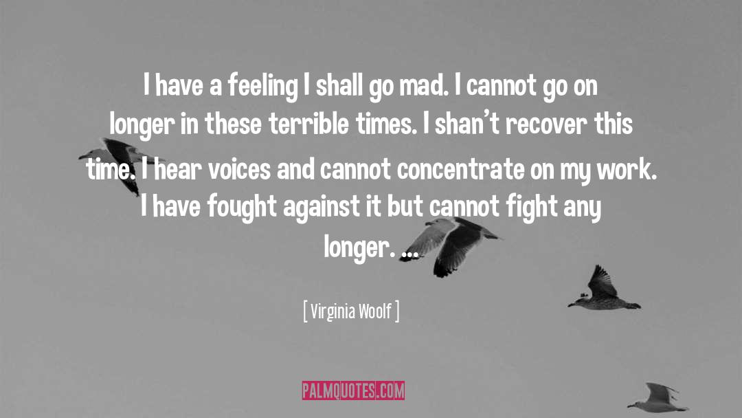 Strong Feelings quotes by Virginia Woolf
