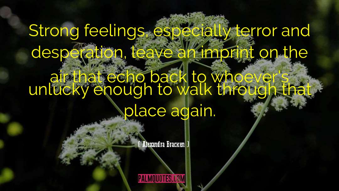 Strong Feelings quotes by Alexandra Bracken