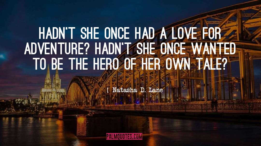 Strong Female Characters quotes by Natasha D. Lane