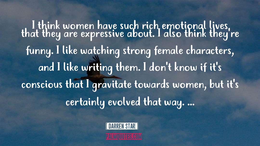 Strong Female Characters quotes by Darren Star