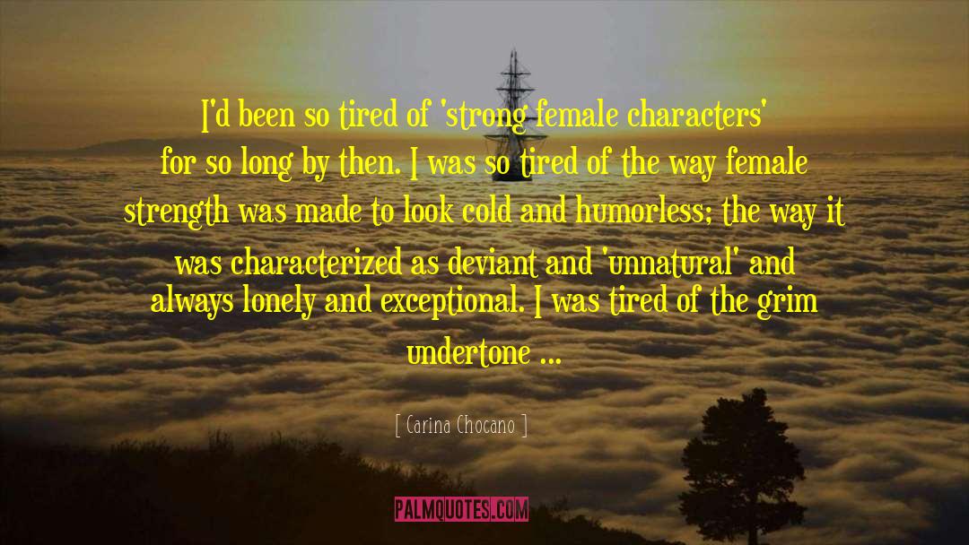 Strong Female Characters quotes by Carina Chocano