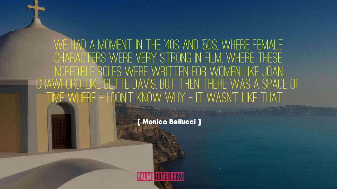 Strong Female Protagonist quotes by Monica Bellucci