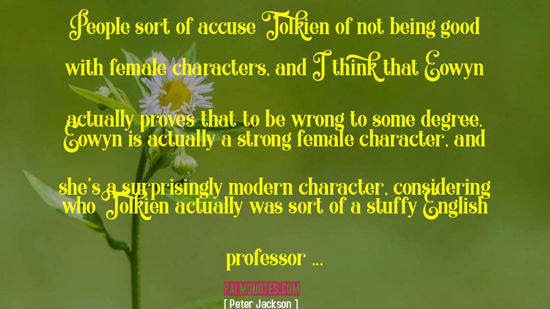 Strong Female Protagonist quotes by Peter Jackson