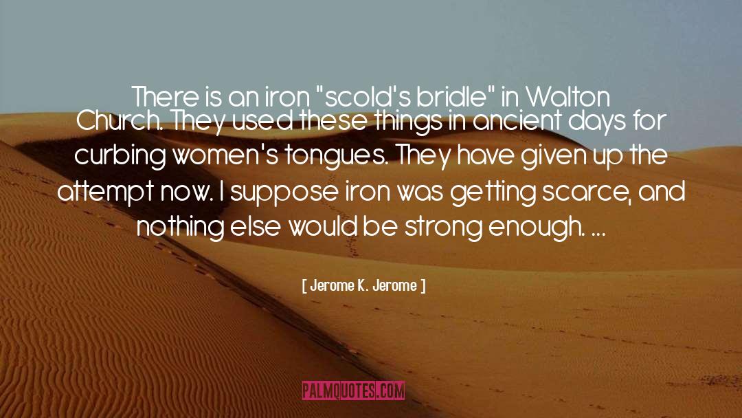 Strong Girl quotes by Jerome K. Jerome