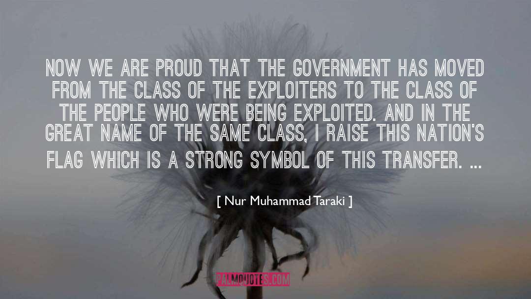 Strong Government quotes by Nur Muhammad Taraki