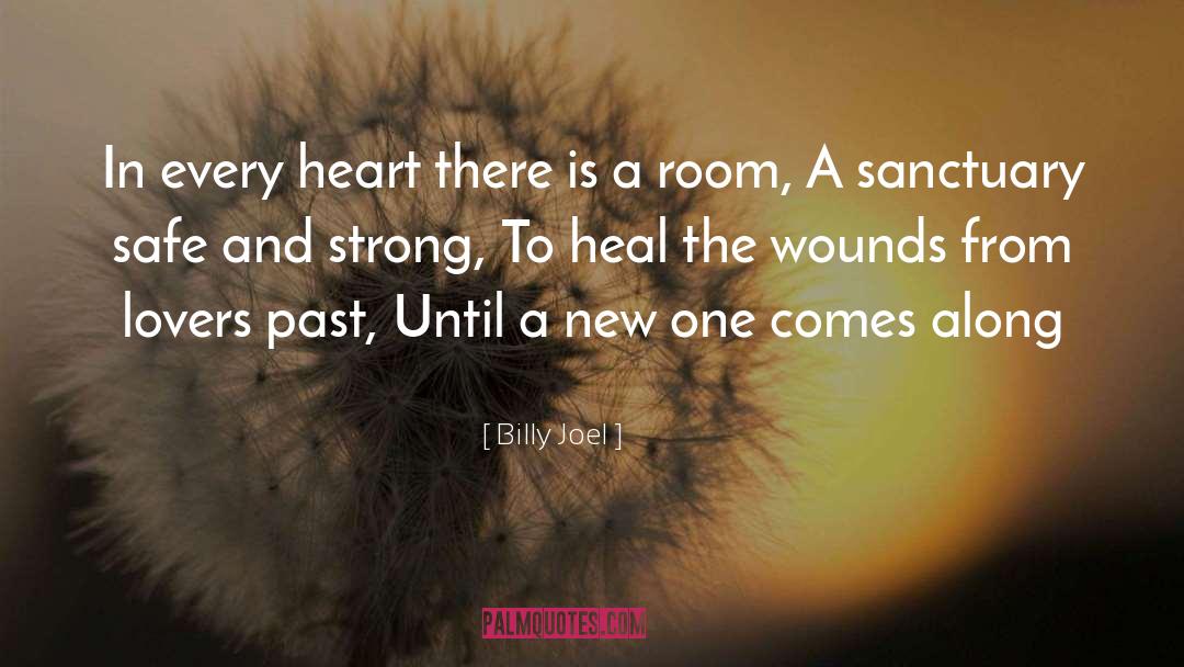 Strong Heart quotes by Billy Joel