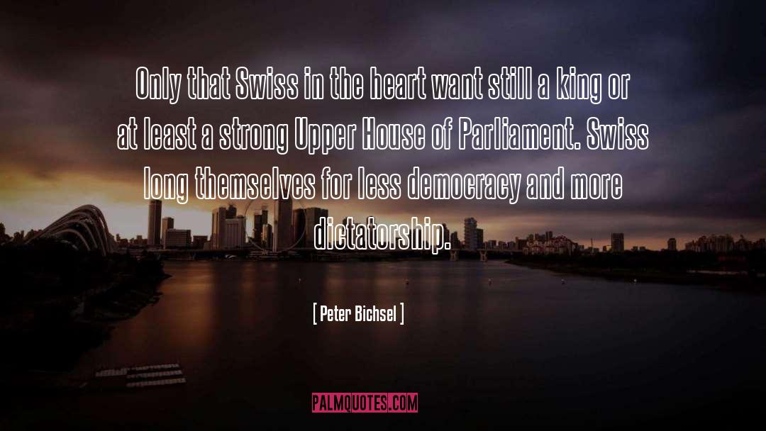 Strong Heart quotes by Peter Bichsel