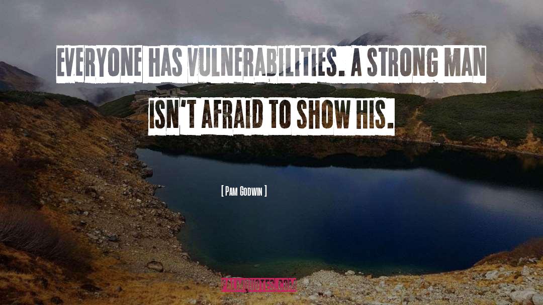Strong Individuals quotes by Pam Godwin