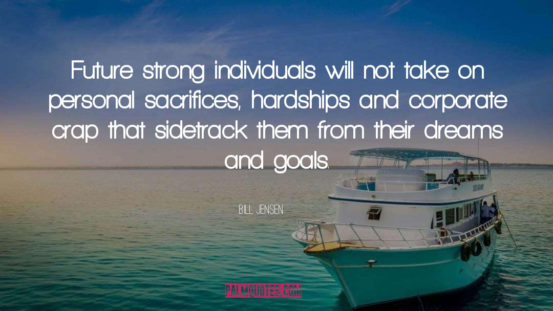 Strong Individuals quotes by Bill Jensen